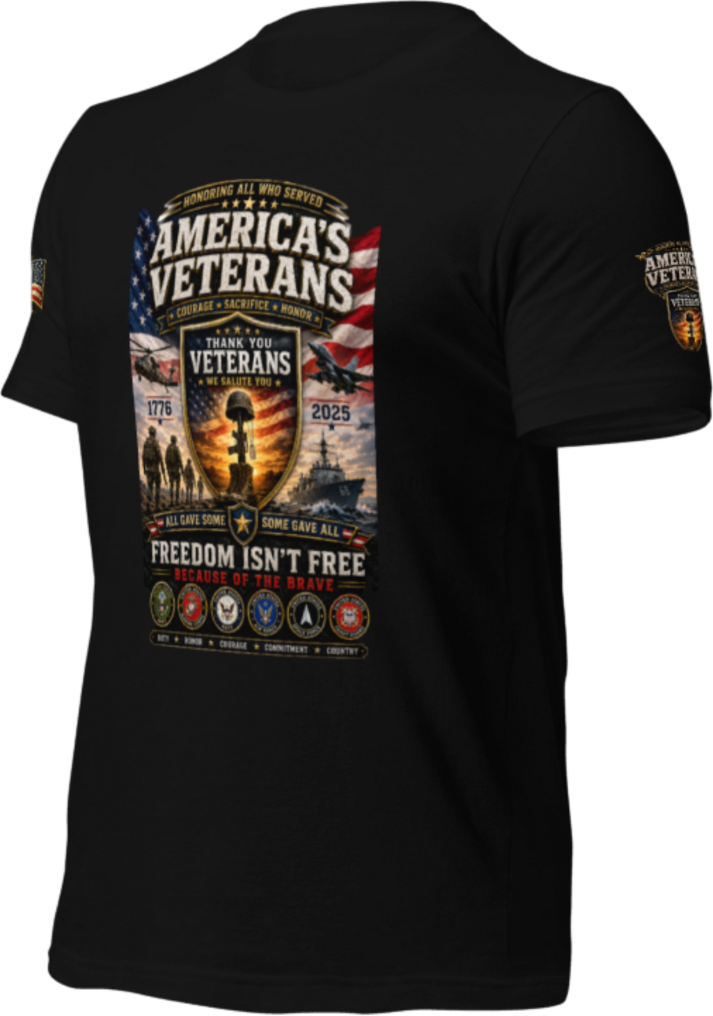 America's Veterans Tribute – Freedom Isn't Free Because of the Brave - T-SHIRT