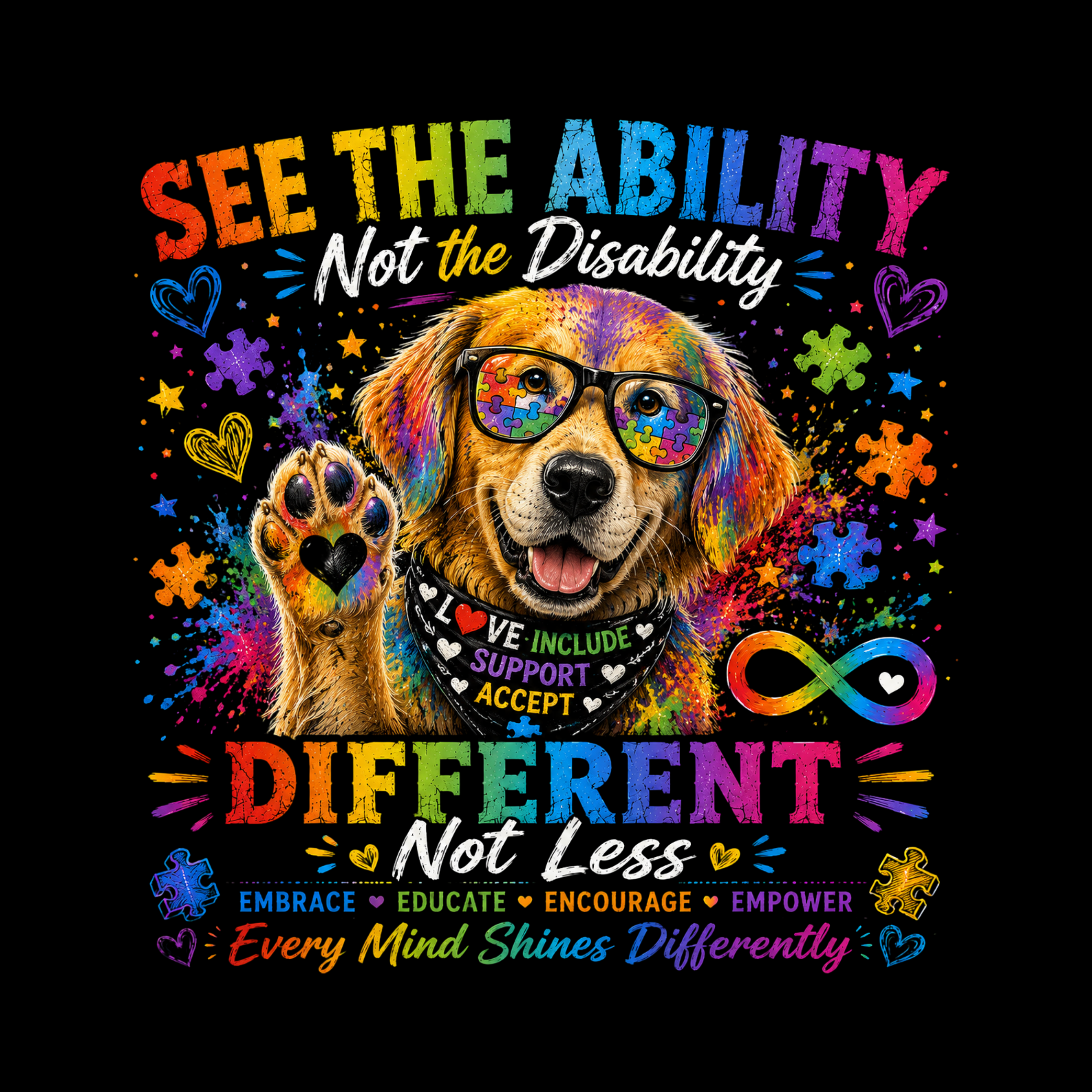 See the Ability, Not the Disability – Different, Not Less Autism Awareness Dog