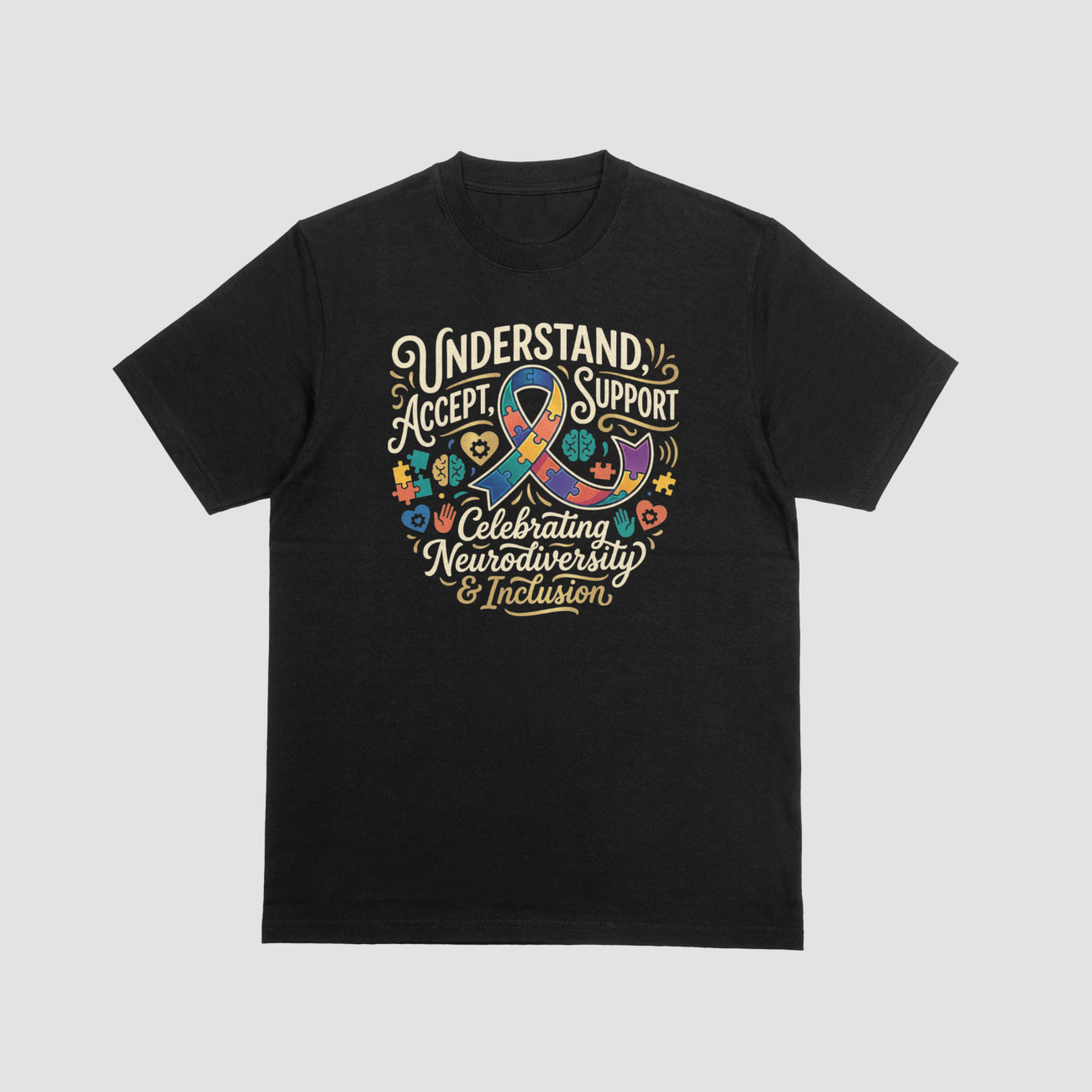 Understand. Accept. Support. Shirt