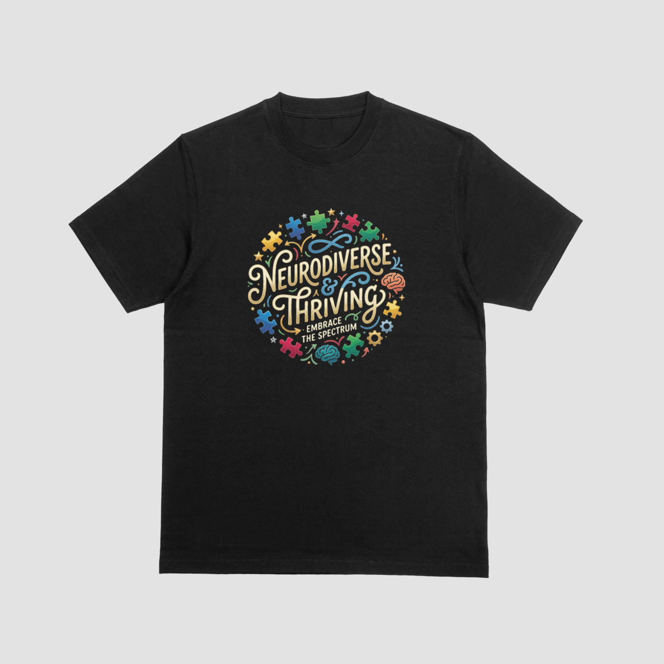 Neurodiverse & Thriving Shirt – Embrace the Spectrum Tee