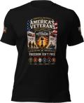 America's Veterans Tribute – Freedom Isn't Free Because of the Brave - T-SHIRT