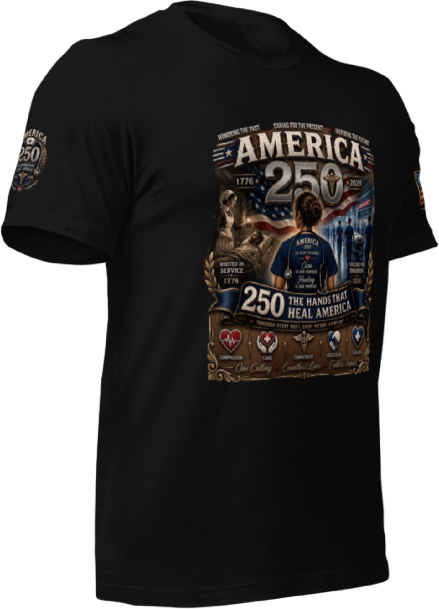 America 250 Healthcare Tribute – The Hands That Heal America - T-SHIRT