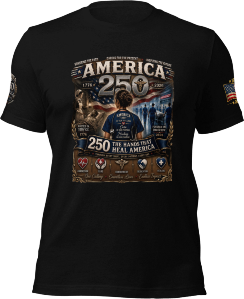 America 250 Healthcare – The Hands That Heal America -   T-Shirt