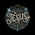 Jesus: Hope, Healing, Strength & Love – Christian Faith T-Shirt