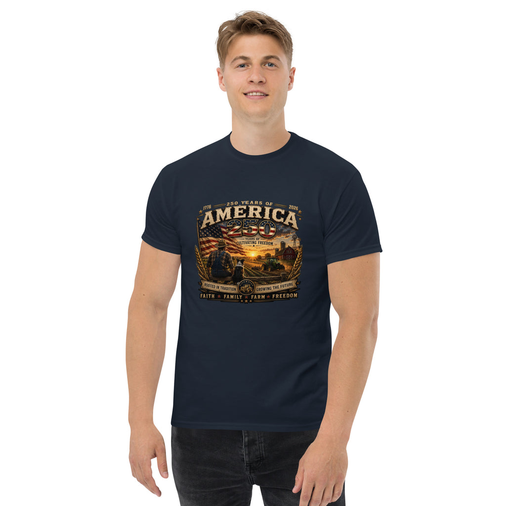 America 250 Farmer Tribute – 250 Years of Cultivating Freedom- T-Shirt