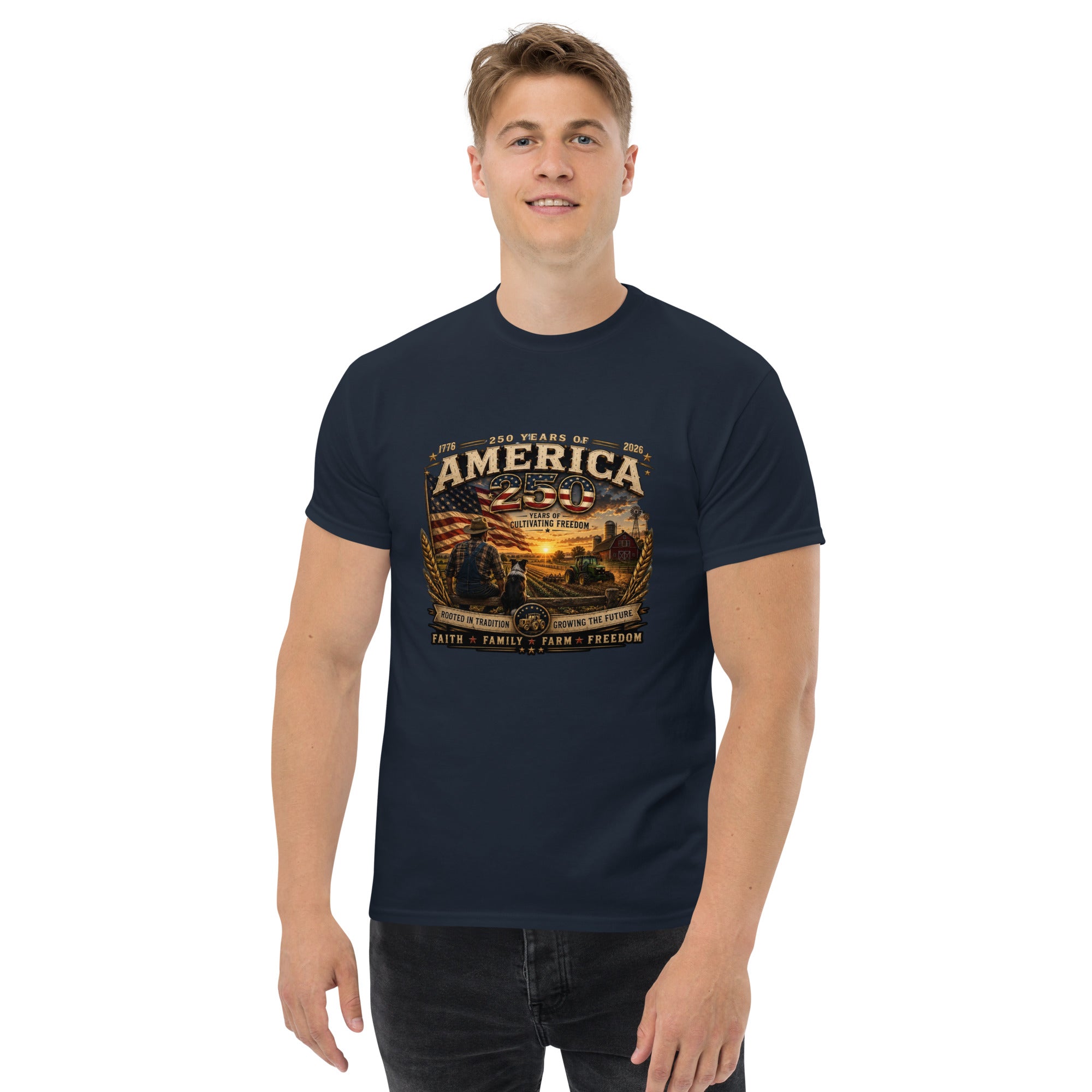 America 250 Farmer Tribute – 250 Years of Cultivating Freedom- T-Shirt